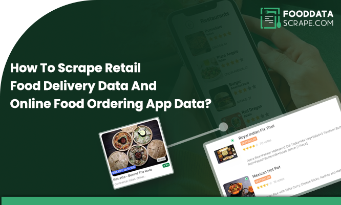 Thumb-How-to-Scrape-Retail-Food-Delivery-Data-and-Online-Food-Ordering-App-Data
